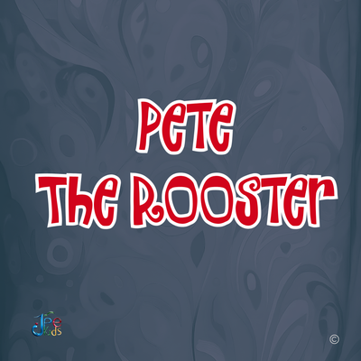 Pete The Rooster